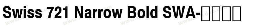 Swiss 721 Narrow Bold SWA字体转换